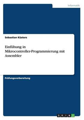 Einf hung in Mikrocontroller-Programmierung Mit Assembler