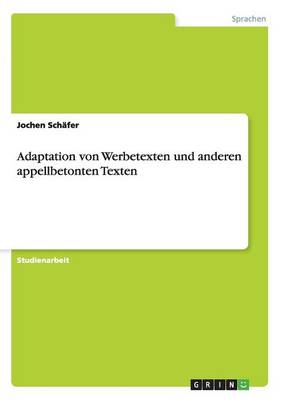 Adaptation Von Werbetexten Und Anderen Appellbetonten Texten