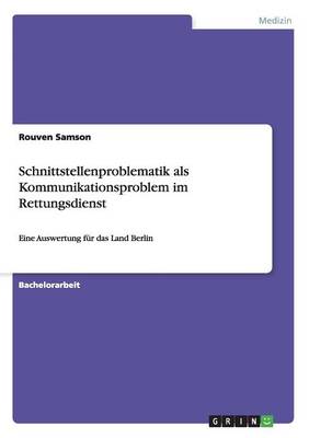 Schnittstellenproblematik ALS Kommunikationsproblem Im Rettungsdienst