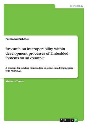 Research on Interoperability Within Development Processes of Embedded Systems on an Example