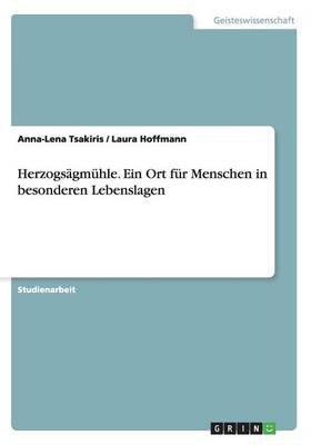 Herzogs gm hle. Ein Ort F r Menschen in Besonderen Lebenslagen