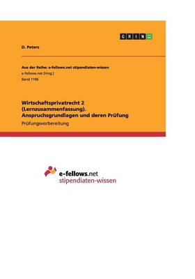 Wirtschaftsprivatrecht 2 (Lernzusammenfassung). Anspruchsgrundlagen Und Deren Pr fung