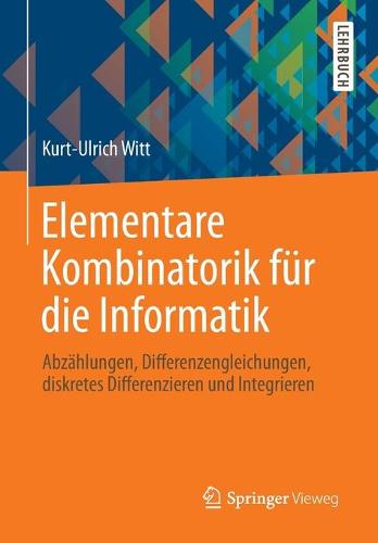 Elementare Kombinatorik für die Informatik