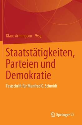 Staatstätigkeiten, Parteien und Demokratie
