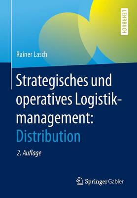 Strategisches Und Operatives Logistikmanagement: Distribution