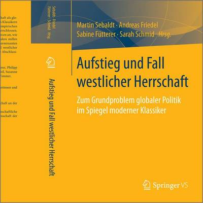 Aufstieg und Fall westlicher Herrschaft