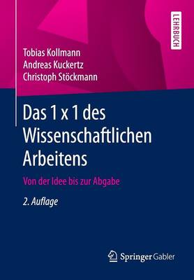 Das 1 x 1 des Wissenschaftlichen Arbeitens