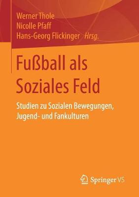 Fußball als Soziales Feld