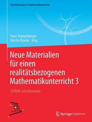 Neue Materialien für einen realitätsbezogenen Mathematikunterricht 3