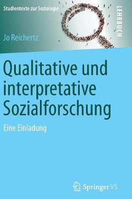 Qualitative und interpretative Sozialforschung