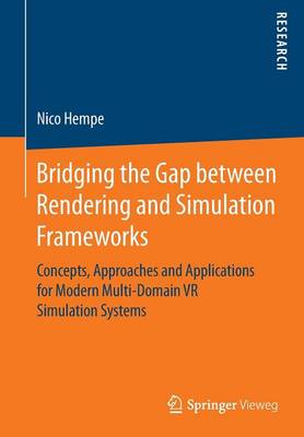 Bridging the Gap between Rendering and Simulation Frameworks