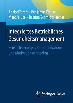 Integriertes Betriebliches Gesundheitsmanagement