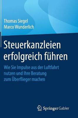 Steuerkanzleien erfolgreich führen