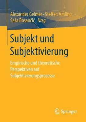 Subjekt und Subjektivierung