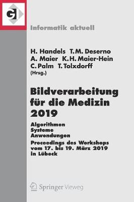 Bildverarbeitung für die Medizin 2019