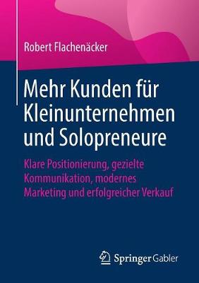 Mehr Kunden für Kleinunternehmen und Solopreneure