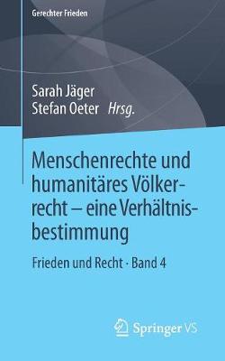 Menschenrechte und humanitäres Völkerrecht - eine Verhältnisbestimmung