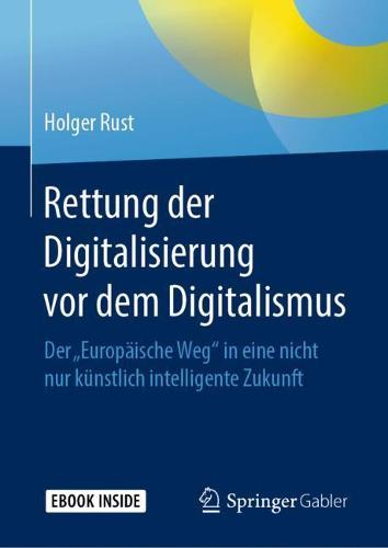 Rettung der Digitalisierung vor dem Digitalismus