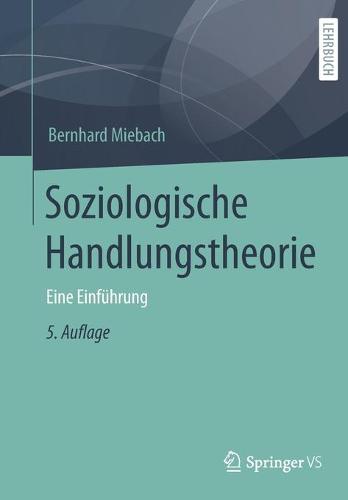 Soziologische Handlungstheorie