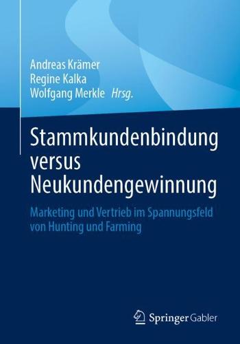 Stammkundenbindung versus Neukundengewinnung