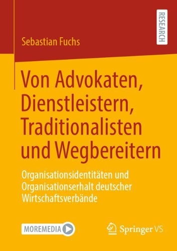 Von Advokaten, Dienstleistern, Traditionalisten und Wegbereitern