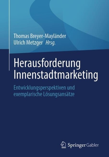 Herausforderung Innenstadtmarketing