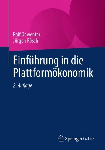 Einführung in die Plattformökonomik