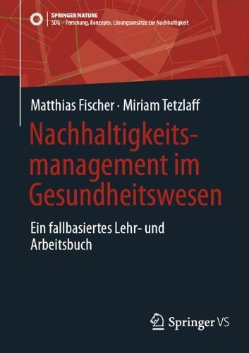 Nachhaltigkeitsmanagement im Gesundheitswesen