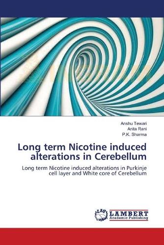 Long Term Nicotine Induced Alterations in Cerebellum