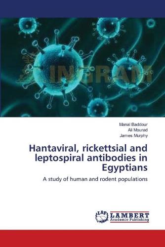 Hantaviral, Rickettsial and Leptospiral Antibodies in Egyptians