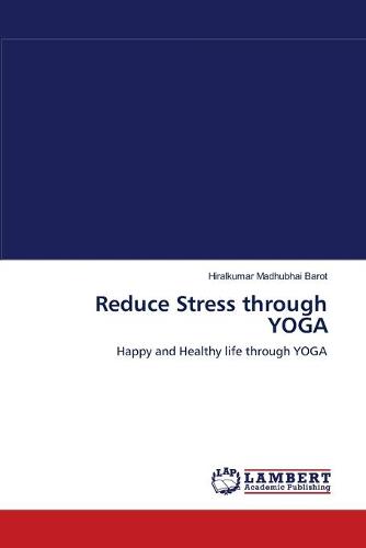 Reduce Stress Through Yoga