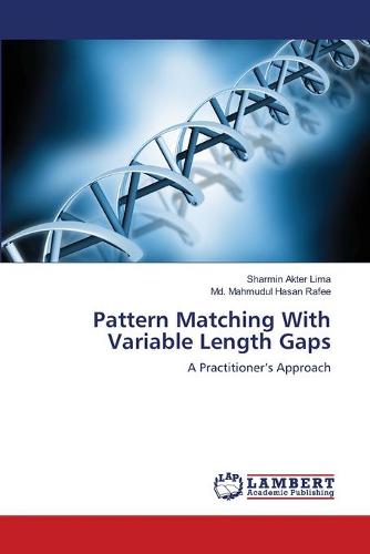 Pattern Matching with Variable Length Gaps