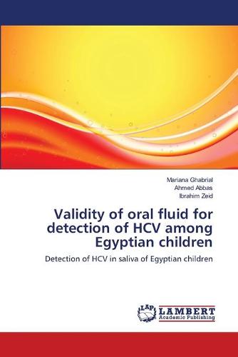 Validity of Oral Fluid for Detection of Hcv Among Egyptian Children
