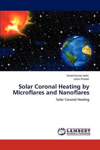 Solar Coronal Heating by Microflares and Nanoflares