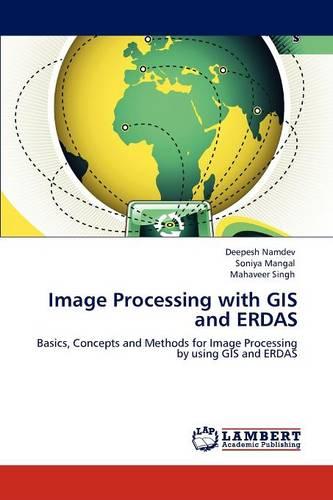 Image Processing with GIS and Erdas