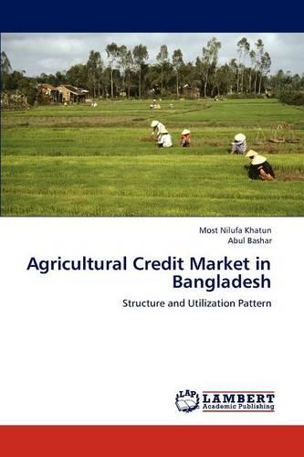 Agricultural Credit Market in Bangladesh