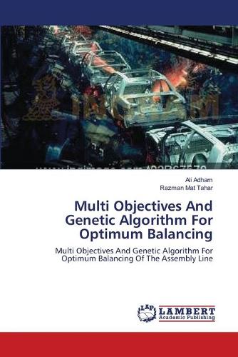 Multi Objectives and Genetic Algorithm for Optimum Balancing