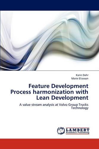Feature Development Process Harmonization with Lean Development
