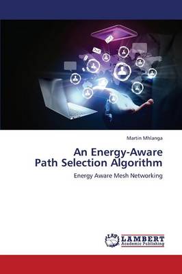 An Energy-Aware Path Selection Algorithm