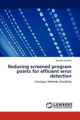 Reducing Screened Program Points for Efficient Error Detection
