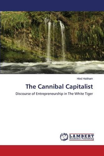 The Cannibal Capitalist