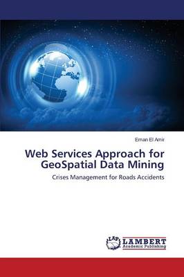 Web Services Approach for Geospatial Data Mining