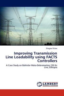 Improving Transmission Line Loadability Using Facts Controllers