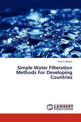 Simple Water Filteration Methods for Developing Countries