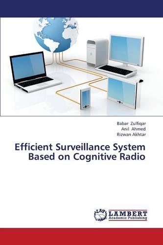 Efficient Surveillance System Based on Cognitive Radio