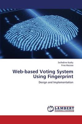 Web-Based Voting System Using Fingerprint