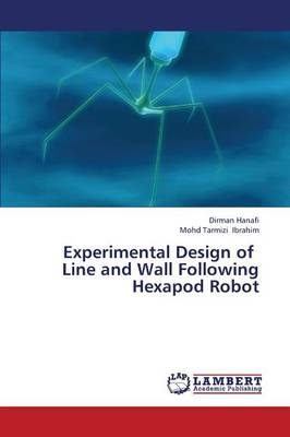 Experimental Design of Line and Wall Following Hexapod Robot
