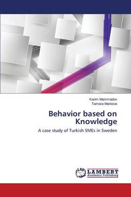 Behavior Based on Knowledge