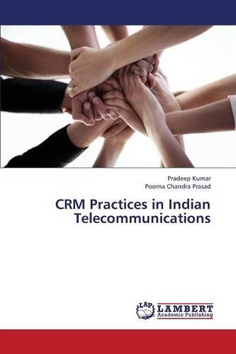 Crm Practices in Indian Telecommunications