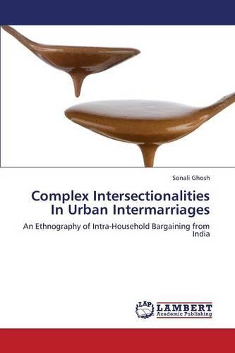 Complex Intersectionalities in Urban Intermarriages